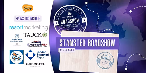 Travel Gossip Roadshow - Stansted - Tuesday 21st April 