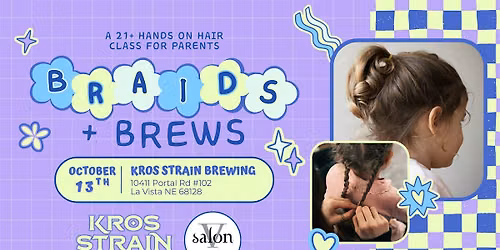Braids and Brews