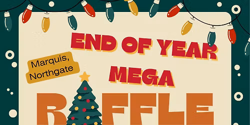 End of Year Mega Raffle