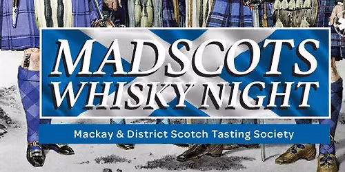 MADSCOTS Whisky Night at The Dispensary