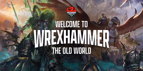 Welcome to Wrexhammer - The Old World RTT
