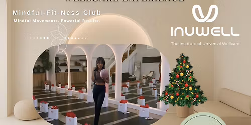 Your Festive Season Reset Ritual: Mindful Pilates & an Immersive Wellcare Experience at InUWell