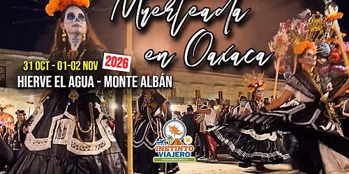 Muerteada en Oaxaca 2026 - INFO Salida CDMX