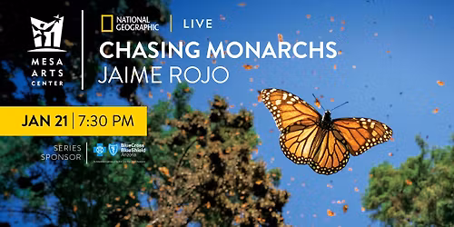 National Geographic Live - Chasing Monarchs