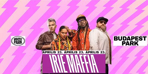 Irie Maffia, vend\u00e9g: Hakumba - Budapest Park