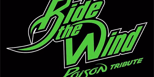 Ride the Wind- Poison Tribute