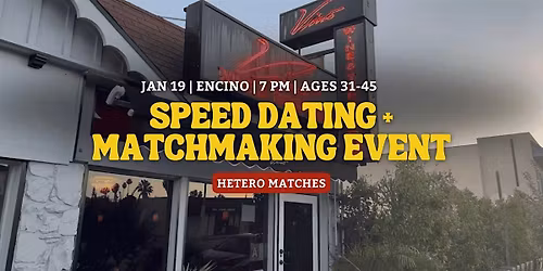 Speed Dating | Encino | Ages 31-45