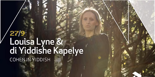 Louisa Lyne & di Yiddishe Kapelye \u2013 Cohen in Yiddish \u2022 27\/9 \u2022 Uppsala Konsert & Kongress