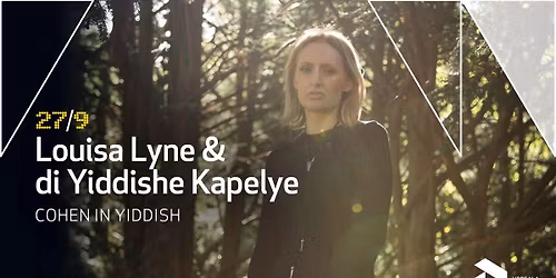 Louisa Lyne & di Yiddishe Kapelye \u2013 Cohen in Yiddish \u2022 27\/9 \u2022 Uppsala Konsert & Kongress