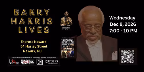 Barry Harris Celebration Art Of Form\/Rhythm Changes @Express Newark
