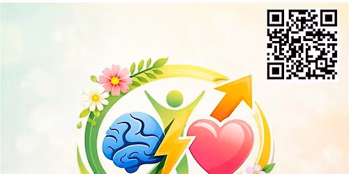 \u201cLEVEL UP: Your Mind, Your Body, Your Life\u201d Mental Health Workshop