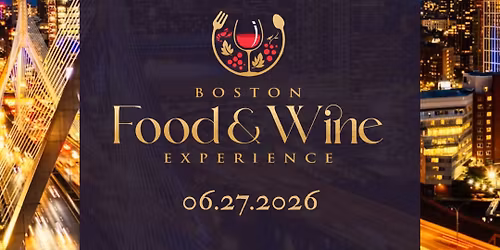 The Boston Food & Wine Experience 