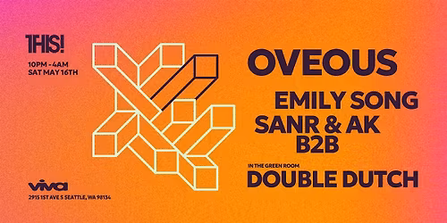 THIS! w\/ OVEOUS - Saturday, May 16th, 2026