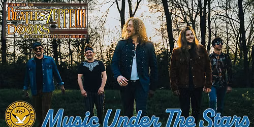 Music Under The Stars: Tribute to Beatles, Zeppelin and Doors by Magical Mystery Doors