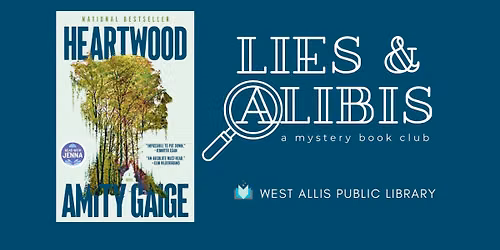 Lies & Alibis: Heartwood