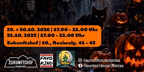 Haunted House Oberlaa - Tag Drei (Halloween)