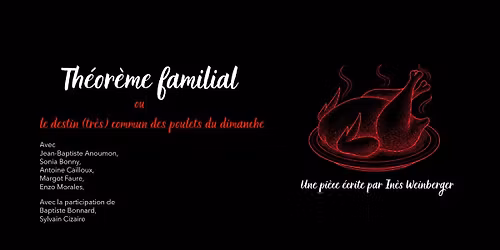 Th\u00e9or\u00e8me familial ou le destin (tr\u00e8s) commun des poulets du dimanches