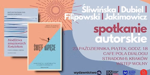 \u015aliwi\u0144ska | Dubiel | Filipowski | Jakimowicz - spotkanie autorskie