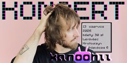 Koncert Kanoohii w Leniwcu \/\/ Krotoszyn