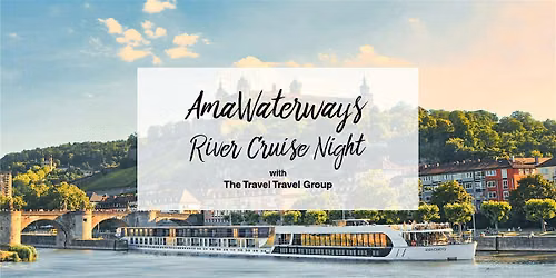 AmaWaterways River Cruise Night with Travel Travel