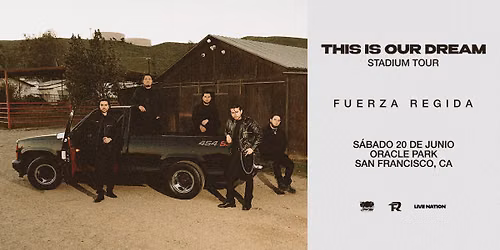 Fuerza Regida: This is Our Dream Tour