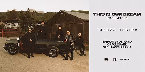 Fuerza Regida: This is Our Dream Tour