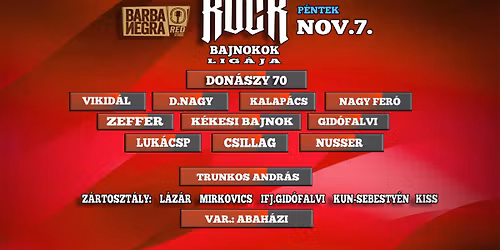 ROCK BAJNOKOK LIG\u00c1JA \u2605 DON\u00c1SZY 70 \u2605 BARBA NEGRA