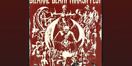 Bizarre Death Thrash Fest