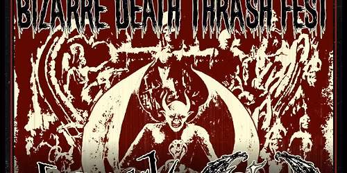 Bizarre Death Thrash Fest 