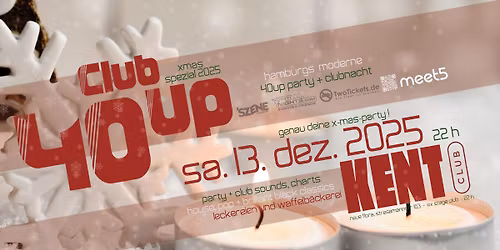 Club40up \ud83c\udf84 Genau Deine \u201eWeihnachtsparty\u201c - Die Hamburger Club Party f\u00fcr die Generation 40up