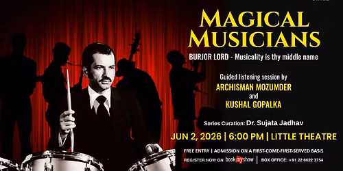 Page to Stage - Magical Musicians: Burjor Lord