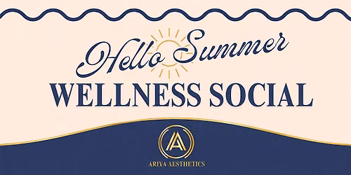 Hello Summer Wellness Social