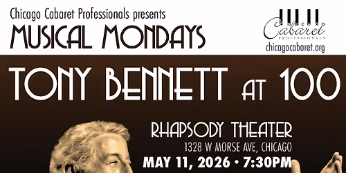Chicago Cabaret Professionals Presents Musical Mondays: Tony Bennett at 100