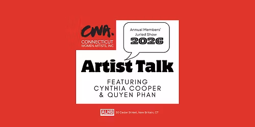 CWA Artist Talk Featuring Cynthia Cooper & Quyen Phan
