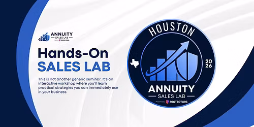 Annuity Sales Lab - Houston