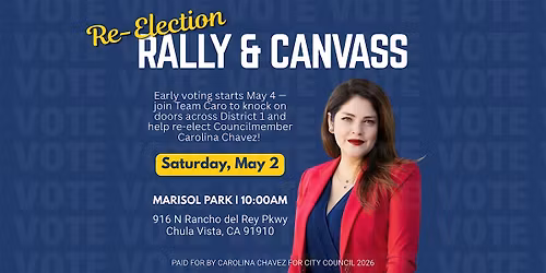 Chula Vista Councilmember Carolina Chavez' Re-Election Rally & Canvass