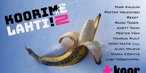 Koorime lahti! 2