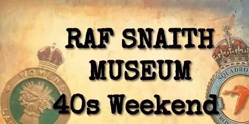 RAF Snaith 40s Weekend