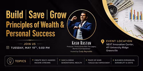 ( Build | Save | Grow ) Principles of Wealth & Personal Success
