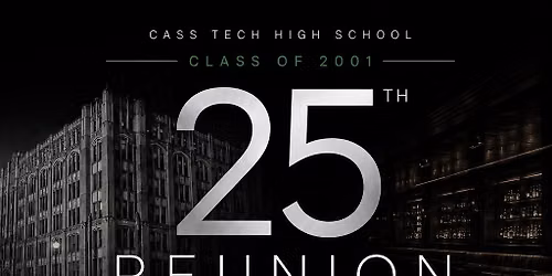 Cass Tech All Class Mixer hosted by C\/O 2001