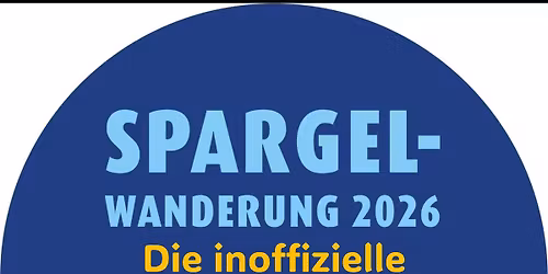 Spargelwanderung - Die inoffizielle WarmUp Party im Vogelpark