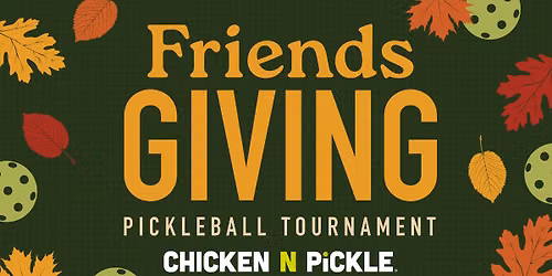 Friendsgiving Pickleball Tournament