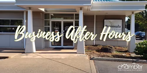Business After Hours with Peninsula Credit Union