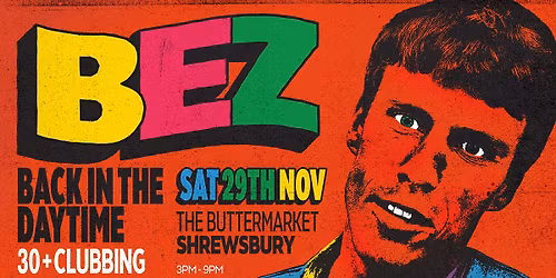 Bez presents Back In the Daytime