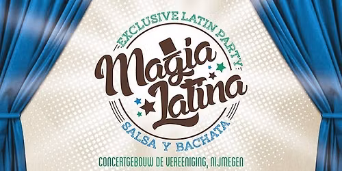 Magia Latina: Bachata Edition (Nijmegen)