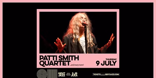 Gent Jazz 2026 :: Patti Smith Quartet & many more