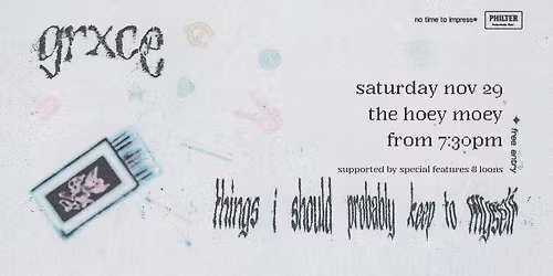 GRXCE, with Special Features & Loons! 3 Band Showcase NIGHT!