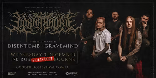 SOLD OUT | Lorna Shore \/\/ Melbourne \/\/ Good Things Sideshow \/\/ 170 Russell