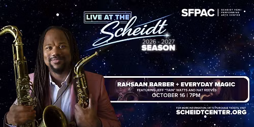Rahsaan Barber and Everyday Magic, featuring Jeff \u201cTain\u201d Watts and Nat Reeves