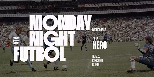 Hero: 1986 Mexico World Cup Official Film (Austin)
